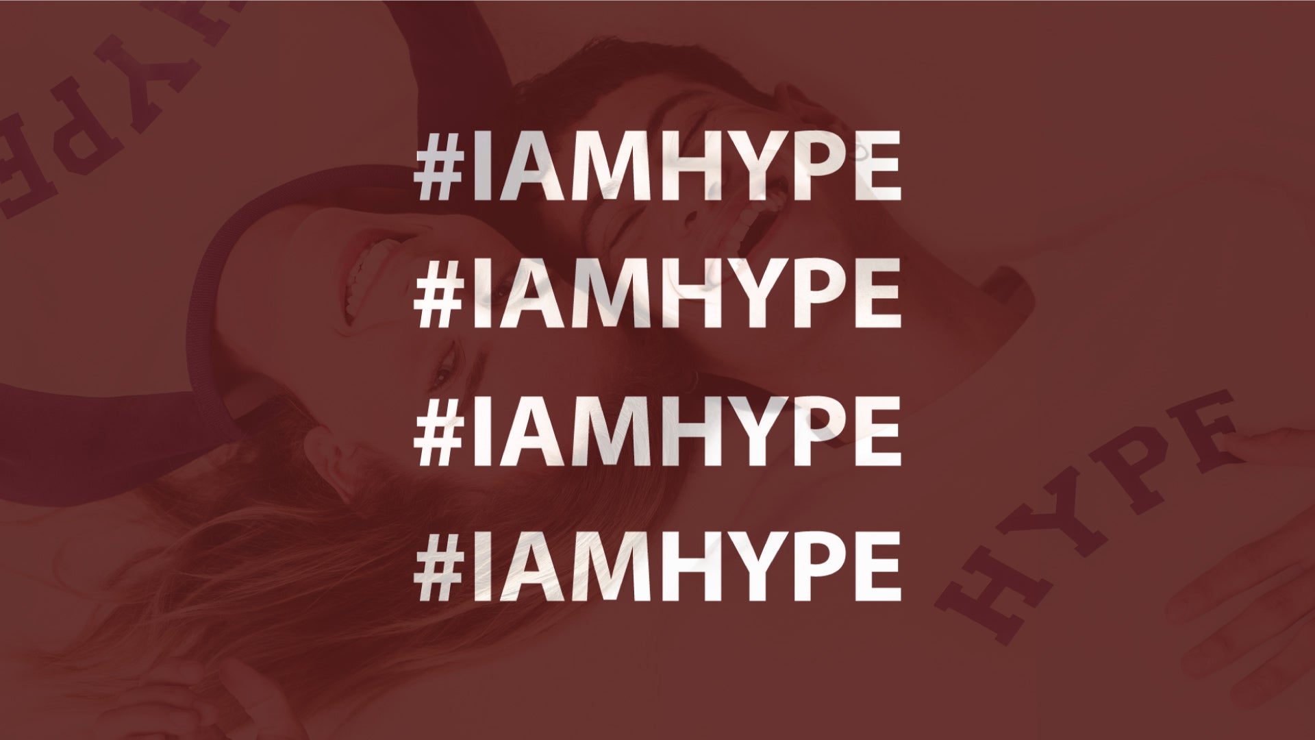 HYPE Signature Collection #IAMHYPE Campaign