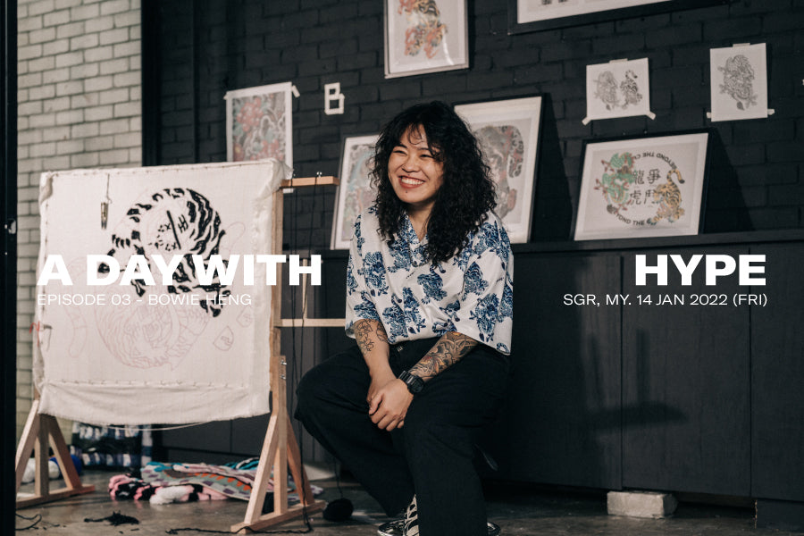 A Day with HYPE EP03 - Bowie Heng